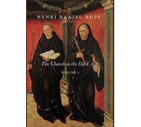 Henri Daniel-Rops The Church in the Dark Ages, Volume 2 (Copertina rigida)
