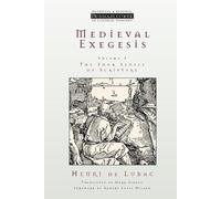 Henri De Lubac Medieval Exegesis (Tascabile)