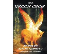 Henri De Saint-Georges The Green Eyes (Tascabile)
