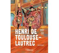 Henri de Toulouse-Lautrec: Roman graphique