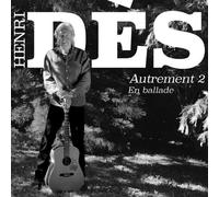 Henri des Autrement 2-en Ballade (CD)