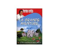 Henri Dès : La Grande aventure