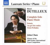 Henri Dutilleux Complete Piano Music (Chen) (CD) Album