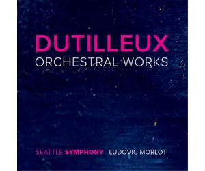 Henri Dutilleux Dutilleux: Orchestral Works (CD) Album