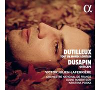 Henri Dutilleux Dutilleux: Tout Un Monde Lointain/Dusapin: Outscape (CD)