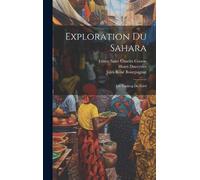 Henri Duveyrier Jules René Bourguignat Ernest Exploration Du (Copertina rigida)