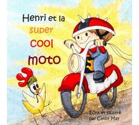 Henri et la super cool moto