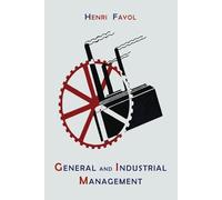 Henri Fayol General and Industrial Management (Tascabile)