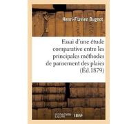 Henri-Flavien B Essai d'Une Étude Comparative Entre Les Principales (Tascabile)