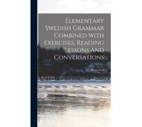 Henri Fort Elementary Swedish Grammar Combined With Exercises (Copertina rigida)