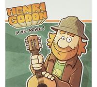 Henri Godon - La Vie Revee!