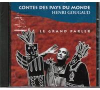 Henri Gougaud - Le Grand Parler