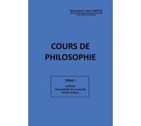 Henri Grenier Cours de Philosophie Tome I (Tascabile)