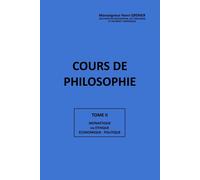 Henri Grenier Cours de Philosophie Tome II (Tascabile)
