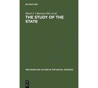 Henri J. Claessen The Study of the State (Copertina rigida) New Babylon