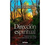 . Henri J. M. N Dirección espiritual: Elogio de la vida buena: 211 ( (Tascabile)
