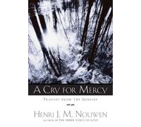 Henri J. M. Nouwen A Cry for Mercy (Tascabile)