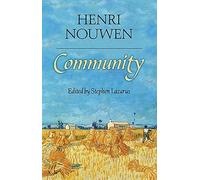 Henri J. M. Nouwen Community (Tascabile)