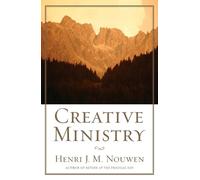 Henri J. M. Nouwen Creative Ministry (Tascabile)