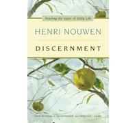 Henri J M Nouwen Discernment (Tascabile)