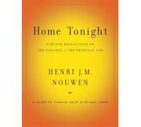 Henri J. M. Nouwen Home Tonight (Tascabile)