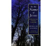 Henri J. M. Nouwen In the Name of Jesus (Tascabile)