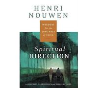 Henri J M Nouwen Spiritual Direction (Tascabile)