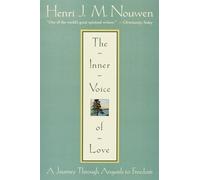 Henri J. M. Nouwen The Inner Voice of Love (Tascabile)