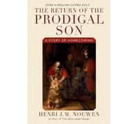 Henri J. M. Nouwen The Return of the Prodigal Son (Tascabile)