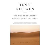 Henri J. M. Nouwen The Way of the Heart (Tascabile)