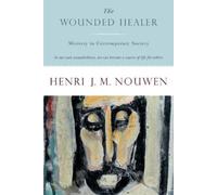 Henri J. M. Nouwen The Wounded Healer (Tascabile)