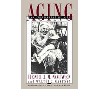 Henri J. M. Nouwen Walter J. Gaffney Aging (Tascabile)