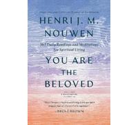 Henri J. M. Nouwen You Are the Beloved (Copertina rigida)