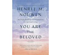 Henri J. M. Nouwen You are the Beloved (Tascabile)