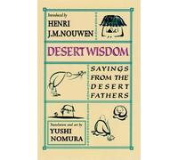Henri J. M. Nouwen Yushi Nomura Desert Wisdom (Tascabile)