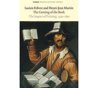 Henri-Jean Martin Lucien Febvre The Coming of the Book (Tascabile)