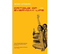 Henri Lefebvre Critique of Everyday Life, Vol. 1 (Tascabile)