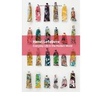 Henri Lefebvre Everyday Life in the Modern World (Tascabile) Routledge Classics