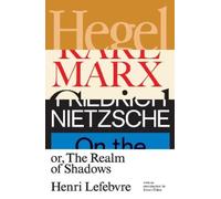 Henri Lefebvre Hegel, Marx, Nietzsche (Tascabile)