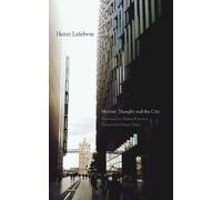 Henri Lefebvre Robert Bononno Marxist Thought and the City (Tascabile)