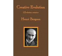 Henri-Louis Bergson Creative Evolution (Copertina rigida)