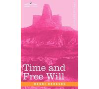 Henri Louis Bergson Time and Free Will (Tascabile) Cosimo Classics Philosophy