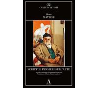 Scritti e pensieri sull'arte - Matisse Henri