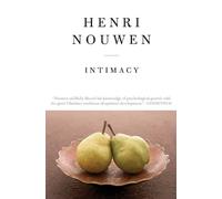 Henri Nouwen Nouwen, Henri J. M. Intimacy (Tascabile)