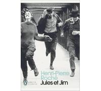 Henri-Pierre Roché Jules et Jim (Tascabile) Penguin Modern Classics