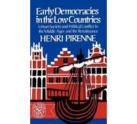 Henri Pirenne Early Democracies in the Low Countries (Tascabile)