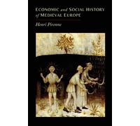 Henri Pirenne Economic and Social History of Medieval Europe (Tascabile)