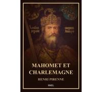 Henri Pirenne Mahomet et Charlemagne (Tascabile)