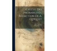 Henri Poincaré Alber Calcul des probabilités. Rédaction de A (Copertina rigida)