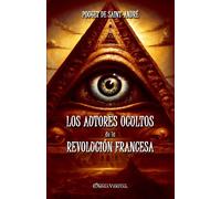 Henri Pouget de Los autores ocultos de la Revolución Francesa: Basad (Tascabile)